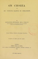 view On chorea, or St.Vitus's dance in children / by Octavius Sturges.