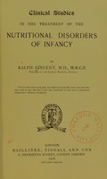 view Clinical studies in the treatment of the nutritional disorders of infancy.