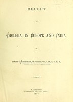 view Report on cholera in Europe and India, / by Edward O. Shakespeare.