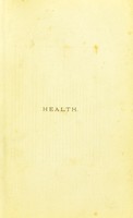 view Health. Address delivered to the Social Science Congress at Plymouth / by Henry W. Acland.