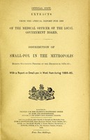 view Distribution of small-pox in the metropolis during successive periods of the decennium 1870-85 : with a report on small-pox in West Ham during 1884-85.