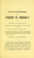 view Que doit-on entendre par epidemie de Maurice? : Lettre a m. le Docteur Reid... / par Mazauric, Paul.
