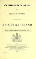 view Report of the Royal Commission on the Poor Laws and Relief of Distress. : Report on Ireland.