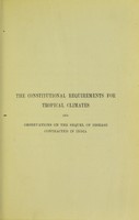 view The constitutional requirements for tropical climates and observations on the sequel of disease contracted in India / by Sir William Moore.