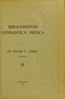 view Bibliographia gymnastica medica / von Dr Edgar F. Cyriax.
