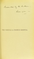 view The Norfolk and Norwich Hospital, 1770-1900.