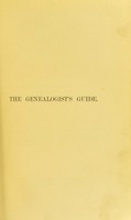 view The genealogist's guide / By George W. Marshall.