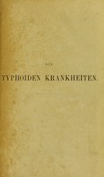 view Die typhoiden krankheiten : flecktyphus, recurrirender typhus, ileotyphus und febricula. / Von Charles Murchinson ; deutsch herausgegeben ... von W. Zuelzer.