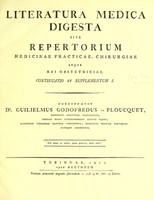 view Literatura medica digesta sive repertorium medicinae practicae, chirurgicae atque rei obstetricae / Concinnavit Dr. Gulielmus Godofredus de Ploucquet.