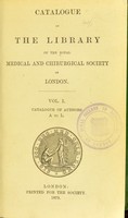 view Catalogue of the library of the Royal Medical and Chirurgical Society of London.