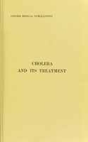 view Cholera and its treatment / by Leonard Rogers.