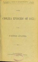 view The cholera epidemic of 1873 in the United States.