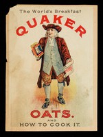 view The world's breakfast : Quaker Oats. And how to cook it.