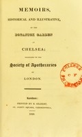 view Memoirs, historical and illustrative, of the Botanick Garden at Chelsea : belonging to the Society of Apothecaries of London / [by Henry Field].