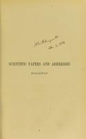 view Scientific papers and addresses / / by George Rolleston; arranged and ed. by William Turner; with a biographical sketch by Edward B.Tylor.