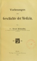 view Vorlesungen über Geschichte der Medizin / von Ernst Schwalbe.