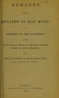 view Remarks upon the education of deaf mutes : in defence of the doctrines of the second annual report of the Massachusetts Board of State Charities and in reply to the charges of the Rev. Collins Stone.