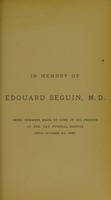 view In memory of Edouard Seguin, M.D. : being remarks made by some of his friends at the lay funeral service held October 31, 1880.