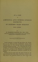 view On a case of amnesia and other speech defects of eighteen years' duration with autopsy / by H. Charlton Bastian.