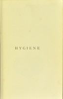 view Hygiene / by J. Lane Notter and R. H. Firth.