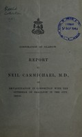 view Re re-vaccination in connection with the outbreak of smallpox in the city, 1900-01 / Report by Neil Carmichael.