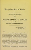 view Preliminary reports... 1. On the deoderisation of sewage in the metropolitan sewers 2. on the deoderisation of sewage at the outfalls / by Henry E. Roscoe.