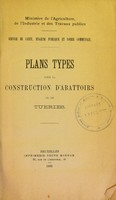 view Plans types pour la construction d'abattoirs ou de tueries / Ministère de l'Agriculture, de l'Industrie et des Travaux publics.