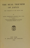 view The real triumph of Japan : the conquest of the silent foe / by Louis Livingston Seaman.