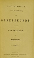 view Catalogus van de afdeeling voor geneeskunde, van het Leesmuseum te Amsterdam.