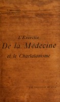 view L'exercice de la médecine et le charlatanisme / par P. Brouardel.