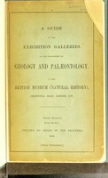 view A guide to the exhibition galleries of the Department of Geology and Palaeontology in the British Museum (Natural History) / [Henry Woodward].