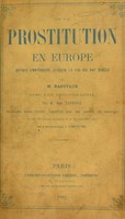 view De la prostitution en Europe depuis l'antiquité jusqu'à la fin du XVIe siècle / par M. Rabutaux. Avec une bibliographie, par M. Paul Lacroix. Planches hors texte, gravées par MM. Bisson et Cottard d'après les dessins fac-similé de M.A. Racinet fils, sous la direction artistique de Ferdinand Seré.