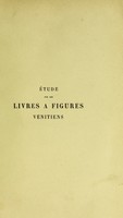 view Bibliographie des livres à figures vénitiens de la fin du XVe siècle et du commencement du XVIe, 1469-1525 / par le duc de Rivoli.