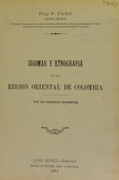 view Idiomas y etnografia de la region oriental de Colombia / Fray P. Fabo.