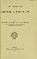view A history of Chinese literature / by Herbert A. Giles.