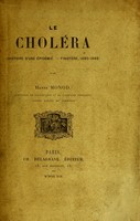 view Le choléra : (histoire d'une épidémie.-Finistère, 1885-1886) / par Henri Monod.