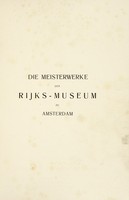 view Die Meisterwerke des Rijks-Museum zu Amsterdam / mit einleitendem Text von Karl Voll.