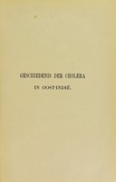 view Geschiedenis der cholera in Oost-Indië vóór 1817 / door J. Semmelink.