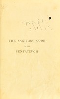 view The sanitary code of the Pentateuch / [Charles George Knox Gillespie].