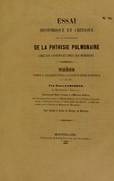 view Essai historique et critique sur la connaissance de la phthisie pulmonaire chez les anciens et chez les moderns / [Emile Garimond].