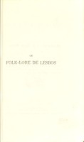 view Le folk-lore de Lesbos / par G. Georgeakis et Léon Pineau.