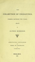 view Collection of engravings formed between the years 1860-68 : annotated catalogue & index to portraits, by M. Holloway / [Alfred Morrison].