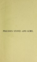 view Precious stones and gems : their history, sources and characteristics / by Edwin W. Streeter.