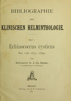 view Bibliographie der klinischen Helminthologie / von J.C. Huber.