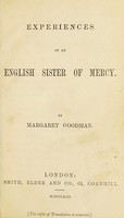 view Experiences of an English Sister of Mercy / by Margaret Goodman.