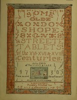 view Some olde London shope signes & streete tablets of the XVI-XVII & XVIIIth centuries / [Frederick Cornman].