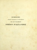 view Recherches critiques, historiques et géographiques sur les fragments d'Héron d'Alexandrie, ou du système métrique égyptien... / [ouvrage posthume de M. Letronne...revu et mis en rapport avec les principles découvertes faites depuis par A.J.H. Vincent].