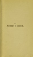 view The wonders of science, or, young Humphrey Davy ... : the life of a wonderful boy / written for boys by Henry Mayhew ; with illustrations by John Gilbert.