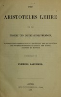 view Des Aristoteles Lehre von den äussern und innern Sinnesvermögen / [Clemens Baeumker].