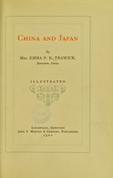 view China and Japan / by Emma P. K. Trawick.